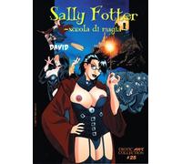 Sally Fotter. Scuola di magia