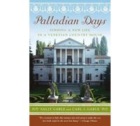 Sally Gable Carl I. Gable Palladian Days (Tascabile)