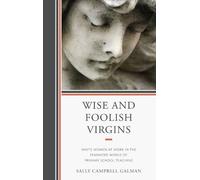 Sally Galman Wise and Foolish Virgins (Copertina rigida)