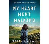 Sally Hanan My Heart Went Walking (Tascabile)