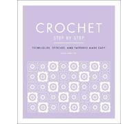 Sally Harding Crochet Step by Step (Tascabile) DK Step by Step