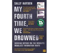 Sally Hayden My Fourth Time, We Drowned (Tascabile)