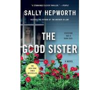 Sally Hepworth The Good Sister (Tascabile)