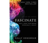 Sally Hogshead Fascinate, Revised and Updated (Copertina rigida)
