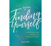 Sally Hope 30 Steps to Finding Yourself (Tascabile)