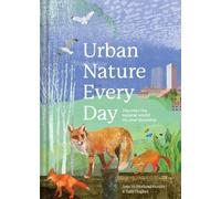 Sally Hughes Jane McMorland Hunter Urban Nature Every Day (Copertina rigida)