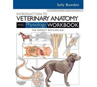 Sally J. Bowden Introduction to Veterinary Anatomy and Physiology Wo (Tascabile)