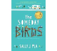 Sally J. Pla The Someday Birds (Tascabile)