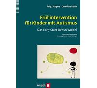 Sally J. Rogers Ge Frühintervention für Kinder mit Autismus: (Copertina rigida)