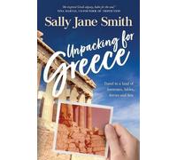 Sally Jane Smith Unpacking for Greece (Tascabile) Packing for Greece