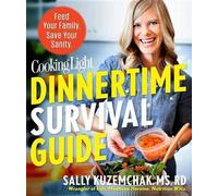 Sally Kuzemchak Dinnertime Survival Guide: Feed Your Family. Save Yo (Tascabile)