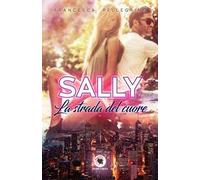 Sally. La strada del cuore