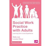 Sally Lee Louise Oliver Social Work Practice with Adults (Tascabile)