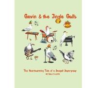 Sally Lloyd Gavin & the Jingle Gulls (Tascabile) Gavin the Gull
