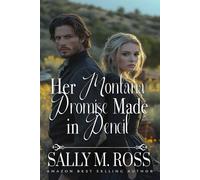 Sally M Ross Her Montana Promise Made in Pencil (Tascabile)