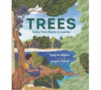 Sally M. Walker Trees: Haiku from Roots to Leaves (Copertina rigida)