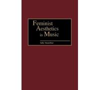 Sally Macarthur Feminist Aesthetics in Music (Copertina rigida)