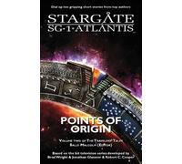 Sally Malcolm STARGATE SG-1 ATLANTIS Points of Origin (Tascabile) Sgx