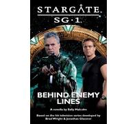 Sally Malcolm STARGATE SG-1 Behind Enemy Lines (Tascabile) Sgx