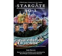 Sally Malcolm Stargate SG1: The Cost of Honor (Tascabile)
