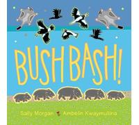 Sally Morgan Bush Bash (Tascabile)