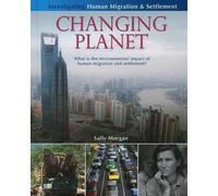 Sally Morgan Changing Planet: What Is the Environmental Impac (Copertina rigida)