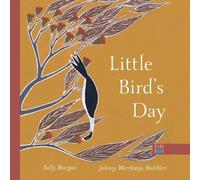 Sally Morgan Little Bird's Day (Copertina rigida)