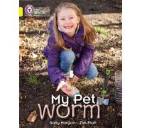 Sally Morgan My Pet Worm (Tascabile) Collins Big Cat