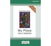 Sally Morgan My Place (16pt Large Print Edition) (Tascabile)