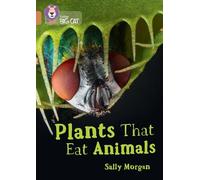 Sally Morgan Plants that Eat Animals (Tascabile) Collins Big Cat