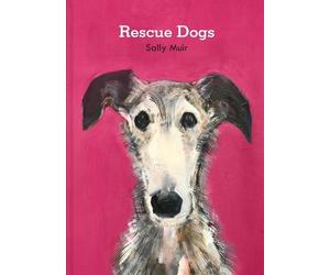 Sally Muir Rescue Dogs (Copertina rigida)