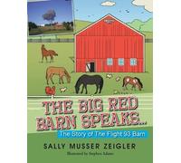 Sally Musser Zeigler The Big Red Barn Speaks... (Tascabile)