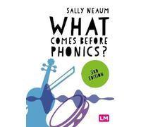 Sally Neaum What comes before phonics? (Tascabile)