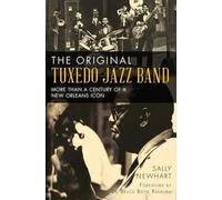 Sally Newhart The Original Tuxedo Jazz Band (Tascabile)