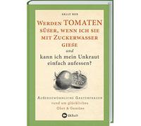 Sally Nex Anna Werden Tomaten süßer, wenn ich sie mit Zucker (Copertina rigida)