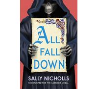 Sally Nicholls All Fall Down (Tascabile)