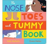 Sally Nicholls The Nose, Toes and Tummy Book (Libro di cartone)