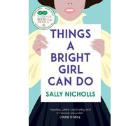 Sally Nicholls Things a Bright Girl Can Do (Tascabile)