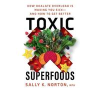 Sally Norton Toxic Superfoods (Tascabile)