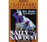 Sally Of The Sawdust (DVD) W.C. Fields Carol Dempster D.W. Griffith