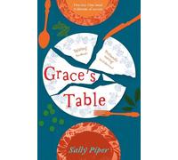 Sally Piper Grace's Table (Tascabile)