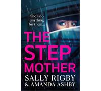 Sally Rigby Amanda Ashby The Stepmother (Tascabile)
