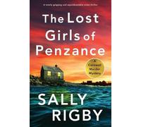 Sally Rigby The Lost Girls of Penzance (Tascabile) Cornwall Murder Mystery