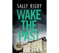 Sally Rigby Wake the Past (Tascabile) Detective Sebastian Clifford