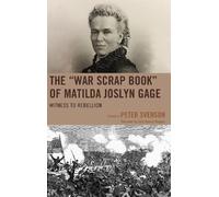 Sally Roesch Wagne The "War Scrap Book" of Matilda Joslyn Gag (Copertina rigida)