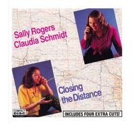 Sally Rogers & Claudia Schmidt Closing the Distance