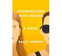 Sally Rooney Conversations with Friends (Copertina rigida)
