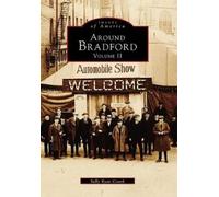 Sally Ryan Costik Around Bradford (Tascabile) Images of America