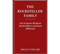 Sally S Fuller The Rockefeller Family (Tascabile)