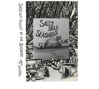 Sally Sells Seashells By The Seashore